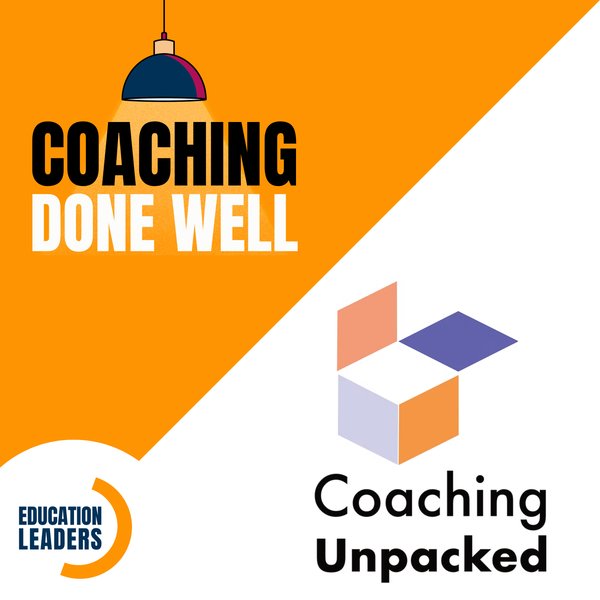 Coaching Done Well x Coaching Unpacked cover art